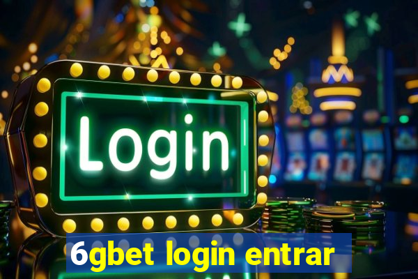 6gbet login entrar